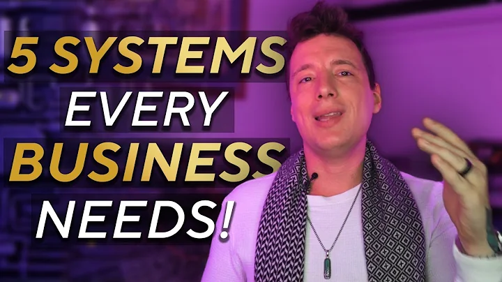 The 5 Systems Every Business Needs to Have