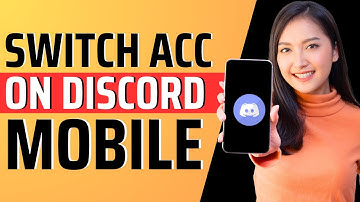 How to switch acc on discord mobile -  Full Guide 2023