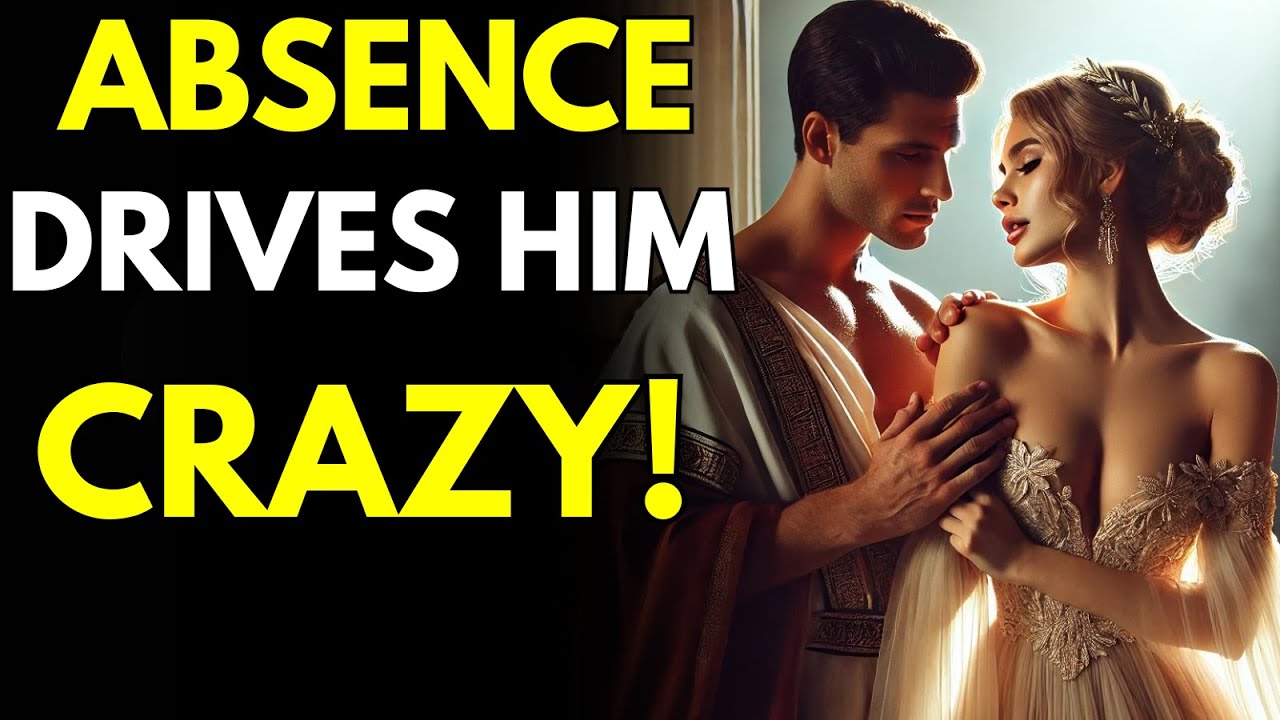 The Art of Absence: How to Make Him Crave You Without Chasing | Stoic
