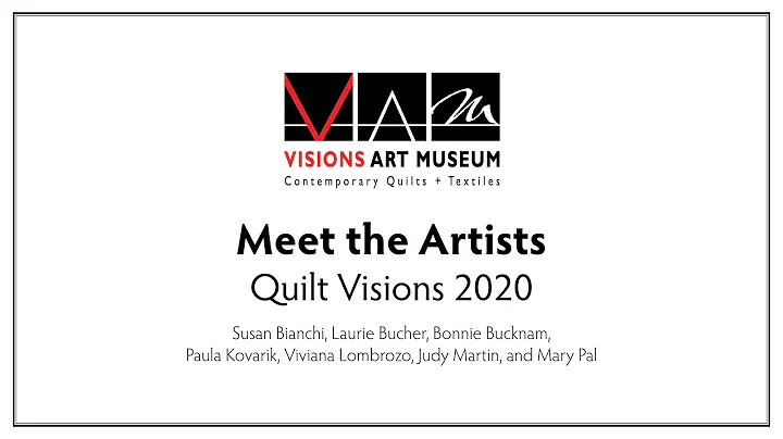 Meet the Quilt Visions 2020 Artists #2 | Visions M...