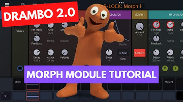 Drambo 2.0 tutorial #6: The Morph module