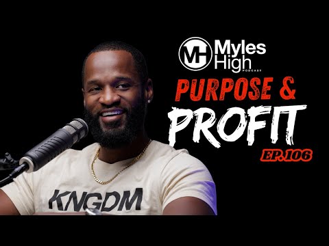 Purpose & Profit: Can They Coexist? Ep. 106 | Myles Munroe Jr.
