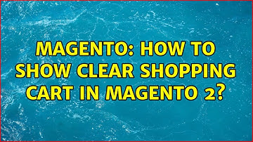 Magento: How to show Clear Shopping Cart in magento 2?