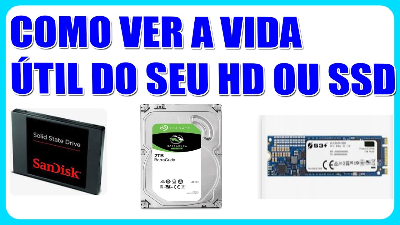 Como Ver a vida Útil Do Seu HD ou SSD De Graça - YouTube