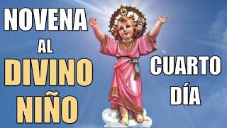 NOVENA BÍBLICA Y MILAGROSA AL DIVINO NIÑO: CUARTO DÍA