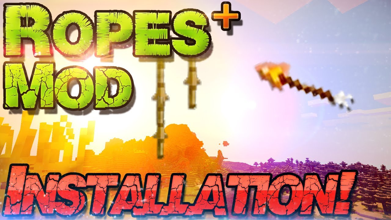 Minecraft Mods 1.7.10 - ROPES+ Mod ⊱ Hangelseile, Seilbahnen und Pfeile ...