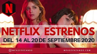 Estrenos Netflix del 14 al 20 de Septiembre 2020 : Más de 30 Estrenos esta Semana