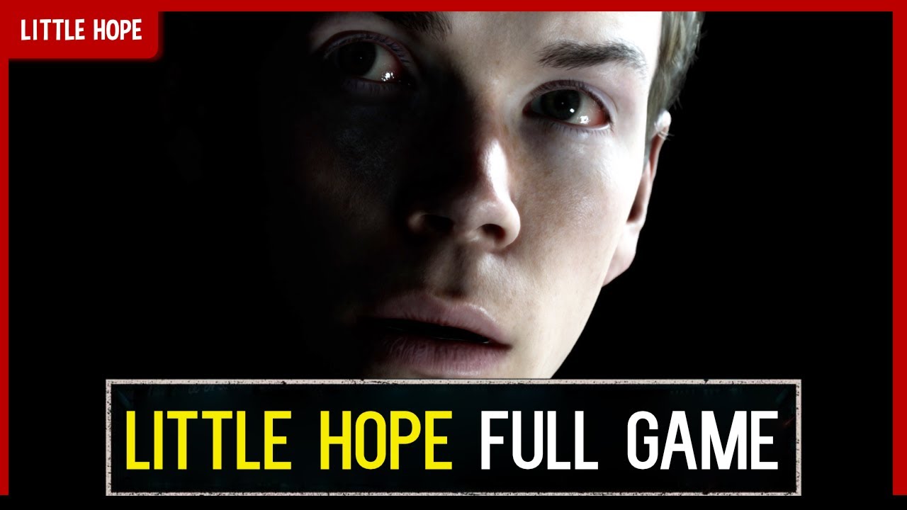 Little Hope FULL GAME PLAYTHROUGH From The Makers Of Until Dawn