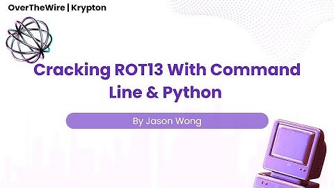 CTF | OverTheWire | Wargames | Krypton | Level 1 | Cracking ROT13 With Command Line & Python