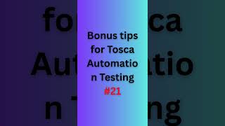Tips For Tosca Automation Testing #21