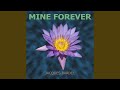 Mine Forever mp3