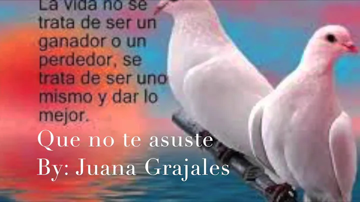Que no te asuste canto de reflexion  Juana Grajales