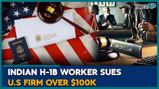 Indian H 1B Worker Sues U.S Firm Over $100K? | Indians In U.S | H 1B News