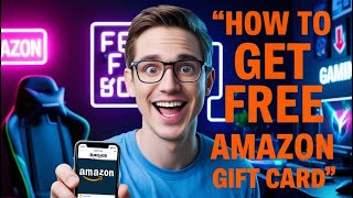 How to ACTUALLY get FREE Amazon Gift Cards (10 Mins Work) 2025 Method