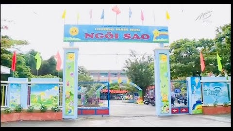 TRƯỜNG CHUẨN QUỐC GIA MỨC ĐỘ 1 | MẦM NON NGÔI SAO