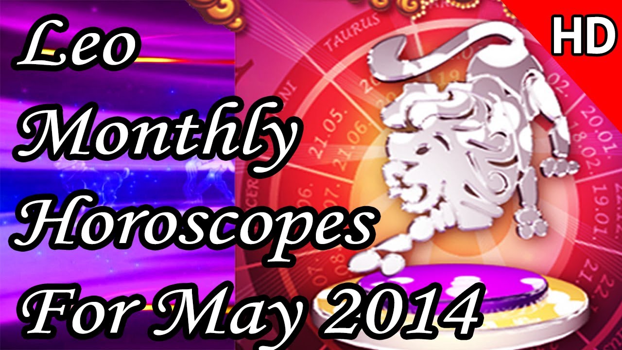 Leo Monthly Horoscope For May 2014 In Hindi | Prakash Astrologer