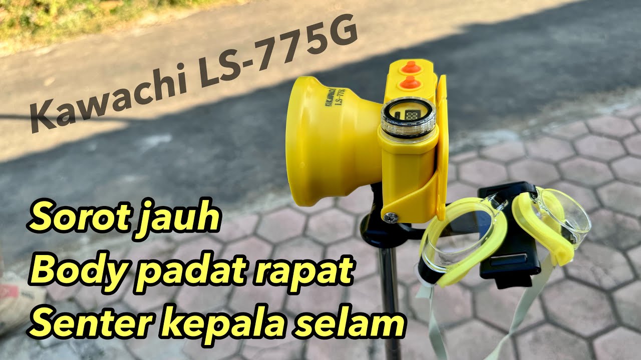 Senter selam dan darat sorot kuning tajam Kawachi LS-775G tahan air banget