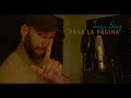 Luis Fonsi - Pasa la página | Cover Juan Sáez