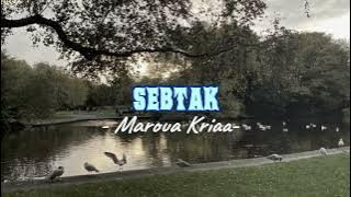 Sebtak (speed up) - Maroua Kriaa