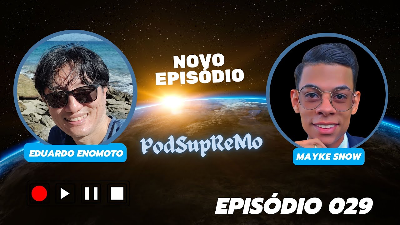Capa do episódio 029 do PodSupReMo com Mayke Snow
