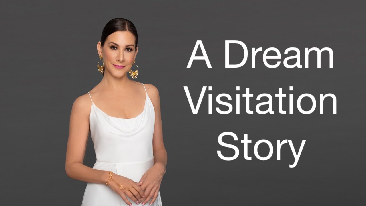 A Dream Visitation Story