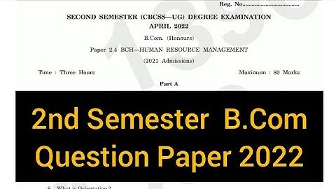 HUMAN RESOURCE MANAGEMENT         |            2nd Sem   B.Com.   Question Paper 2022 #calicut