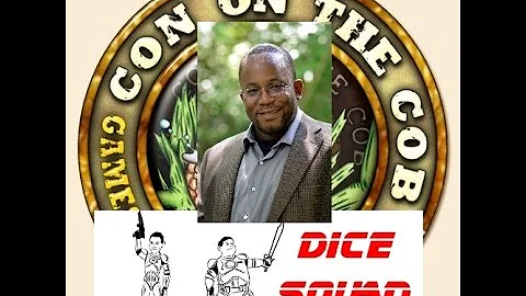 Dice Squad Con on the Cob Interview with Marcus Ca...