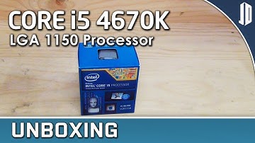 Intel CORE i5 4670K LGA 1150 Quad Core CPU Unboxing + Overview