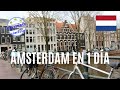 Qué ver en ÁMSTERDAM 🚲 | Imprescindibles en 1 día 👀