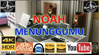 Noah   menunggumu Mv S Uhd 4k Original Ter jernih