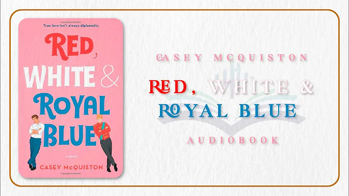 FULL Red, White & Royal Blue by Casey McQuiston audiobook english | Learning english