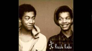 Rizzle Kicks - Demolition Man