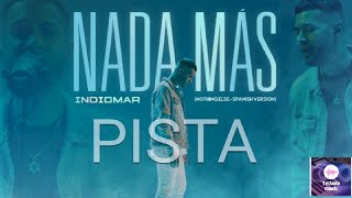 Miniatura de vídeo de "Pista _Nada Más  Indiomar 🎼(Letras en la descripcion)"