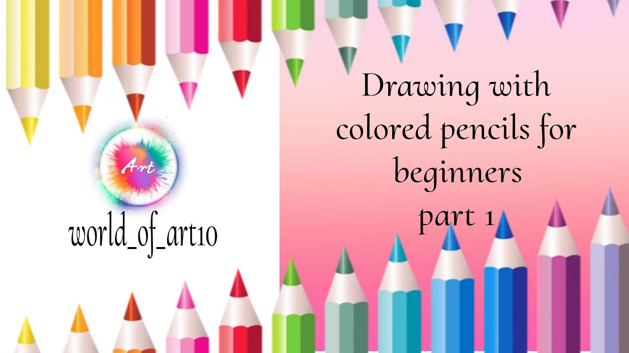 how to drawing with colored pencils for beginners part 1 - YouTube