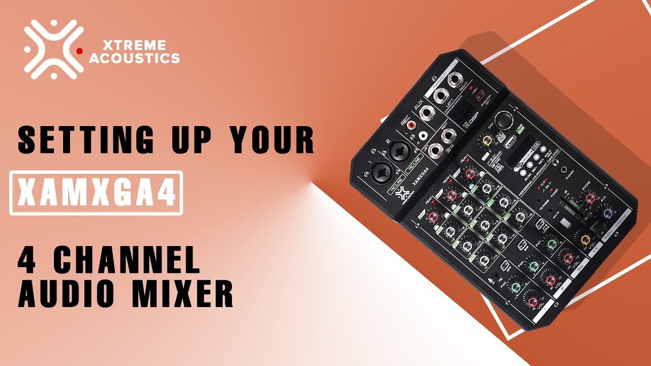 XAMXGA4- Live 4 Channel Audio Mixer with 16 DSP effects
