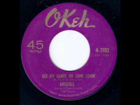 The Artistics — Artistics "Get my hands on some lovin'".wmv