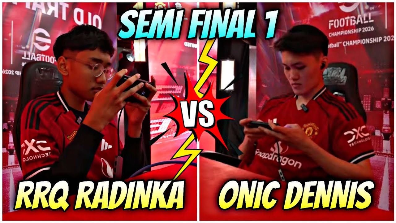 SEMI FINAL 1 | RRQ RADINKA VS ONIC DENNIS | OLD TRAFFORD CUP 2026 | EFOOTBALL MOBILE