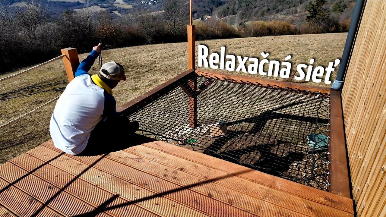  Montáž relaxačnej siete na terase CHATKY NA KOLESÁCH 