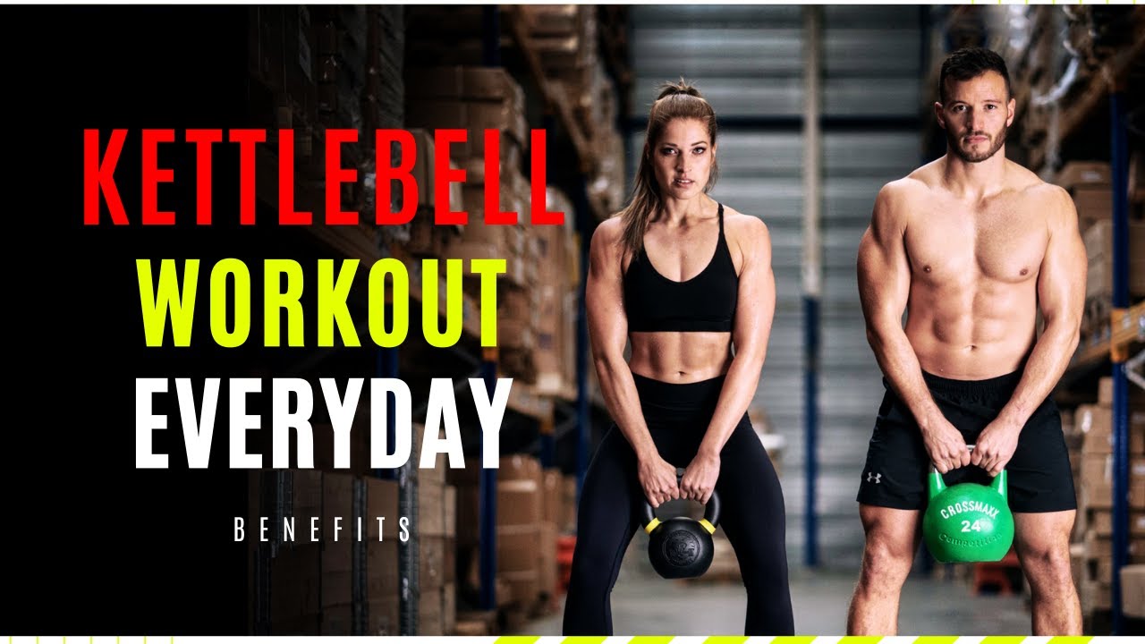 Do Kettlebell Workout Every Day Benefits of kettlebell YouTube