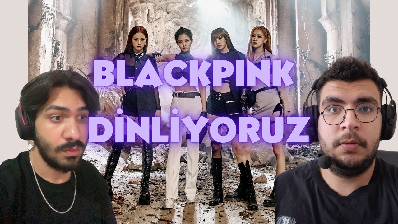 MANİFEST FANLARI BLACKPINK DİNLİYOR (REACTION)