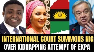 International Court Summons Nigerian Officials Over Illegal Kidnapping Attempt Of Simon Ekpa