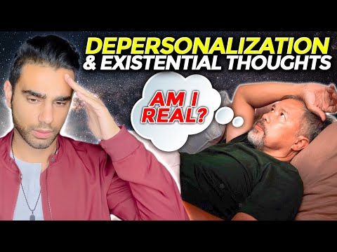 Depersonalization & Existential Thoughts: A Guide