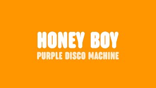 Purple Disco Machine & Benjamin Ingrosso - Honey Boy (Lyrics) [feat. Shenseea & Nile Rodgers] Resimi