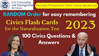 2023 - 100 Civics questions and answers in Random Orders for U.S. Citizenship Naturalization Test
