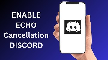 How To Enable Echo Cancellation On Discord