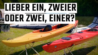 Kaufberatung: Zweierkajak oder doch lieber Zwei Einerkajaks? Wann ergibt es Sinn?