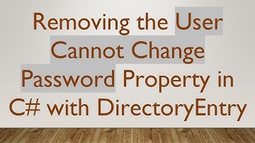 Removing the User Cannot Change Password Property in C# with DirectoryEntry