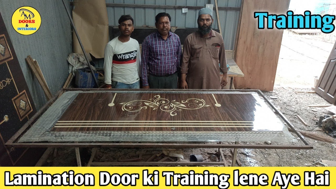 Lamination Door ki Training lene Aye Hai🚪 YouTube