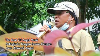 Selingkuh ( Kangen Senine Dengan ) - Ahmadi Aagul || Lagu Legendaris