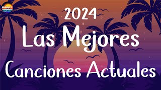 Las Mejores Canciones Actuales 2024 | Don Omar, Myke Towers, KAROL G